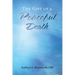 The Gift of a Peaceful Death