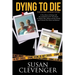 Dying to Die - The Janet Adkins Story: A True Story of Dying with the Assistance of Doctor Jack Kevorkian