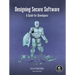 Designing Secure Software: A Guide for Developers