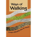 Ways of Walking: Essays