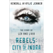 Rebels: City of Indra: The Story of Lex and Livia