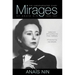 Mirages: The Unexpurgated Diary of Anaïs Nin, 1939-1947