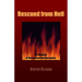 Rescued from Hell: An Odyssey of Deception and Discovery