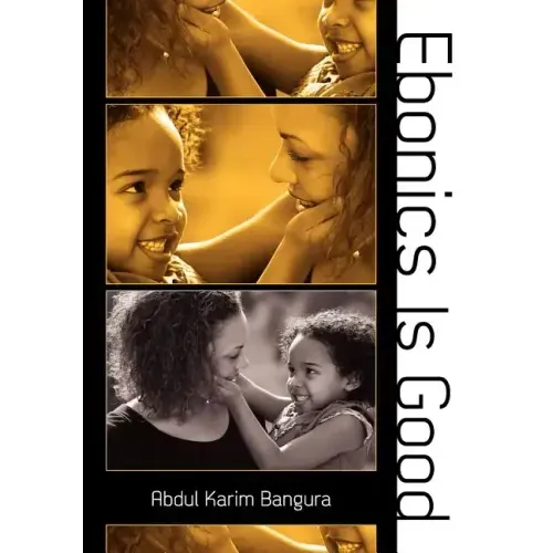 Ebonics Is Good