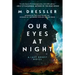 Our Eyes at Night: The Last Ghost Series, Book Three