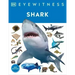 Eyewitness Shark: Dive Into the Fascinating World of Sharks