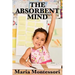 The Absorbent Mind