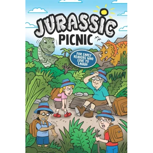 Jurassic Picnic: For Early Readers Who Love to Laugh