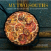 My Two Souths: Blending the Flavors of India Into a Southern Kitchen
