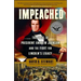 Impeached: The Trial of President Andrew Johnson and the Fight for Lincoln's Legacy