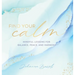 Find Your Calm: Mindful Lessons for Balance, Peace, and Harmony
