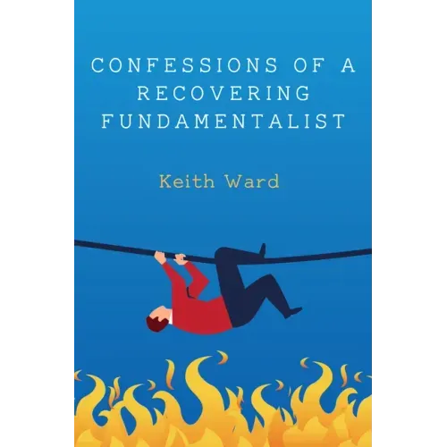 Confessions of a Recovering Fundamentalist