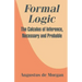 Formal Logic: The Calculus of Inference, Necessary and Probable