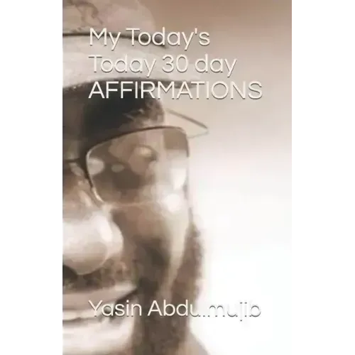 My Today's Today 30 day AFFIRMATIONS