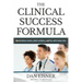 The Clinical Success Formula: How to Reduce Anxiety, Build Confidence, and Pass with Flying Colors
