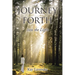 Journey Forth: Into the Light