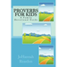 Proverbs for Kids: A Family Devotional Guide