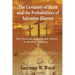 The Certainty of Faith and the Probabilities of Salvation History: The Dialectic of Faith and History in Modern Theology