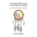 The Seven Directions of the Medicine Wheel: A practical guide for everyday living based on Native American teachings
