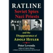 Ratline: Soviet Spies, Nazi Priests, and the Disappearance of Adolf Hitler