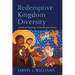Redemptive Kingdom Diversity