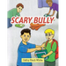 Scary Bully