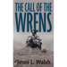 The Call of the Wrens