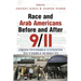 Race and Arab Americans Before and After 9/11: From Invisible Citizens to Visible Subjects