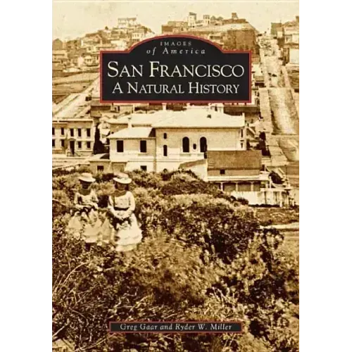San Francisco: A Natural History