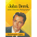 John Derek: Actor, Director, Photographer