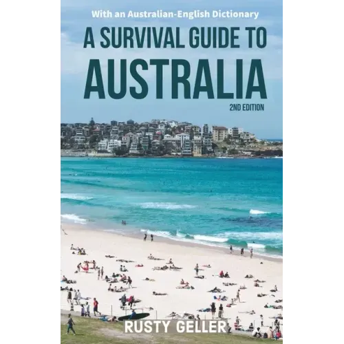 A Survival Guide to Australia and Australian-English Dictionary