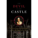 The Devil in the Castle: St. Teresa of Avila, Spiritual Warfare, and the Progress of the Soul