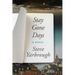 Stay Gone Days