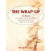 The Wrap-Up: 21 Days to learn what the Bible teaches about the End of the Age