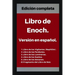 Libro de Enoch. Versión en español: Edición completa