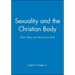 Sexuality and the Christian Body: Their Way Into the Triune God