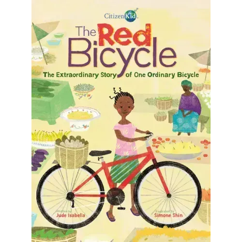 The Red Bicycle: The Extraordinary Story of One Ordinary Bicycle