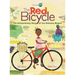 The Red Bicycle: The Extraordinary Story of One Ordinary Bicycle