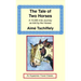 The Tale of Two Horses: A 10,000 Mile Journey as Told by the Horses
