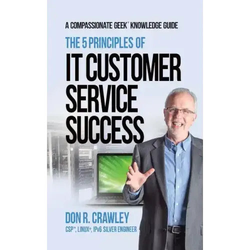 The 5 Principles of IT Customer Service Success