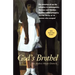 God's Brothel: The Extortion of Sex for Salvation in Contemporary Mormon and Christian Fundamentalist Polygamy and the Stories of 18 Women Who Escaped