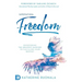 Supernatural Freedom: Overcoming the Greatest Barriers to Fulfilling Your Destiny
