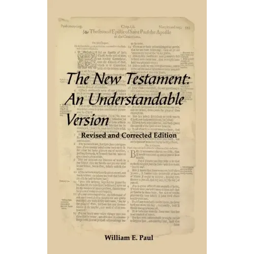 The New Testament: An Understandable Version