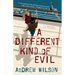 A Different Kind of Evil