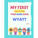 My First Learn-To-Write Your Name Book: Wyatt