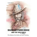 Badman from Bodie and the Gold Rings: Plus Badman from Bodie and Ghost Uprising
