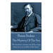 Bram Stoker - The Mystery Of The Sea: "No one but a woman can help a man when he is in trouble of the heart."