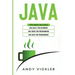 Java: This book includes: Java Basics for Beginners + Java Front End Programming + Java Back End Programming