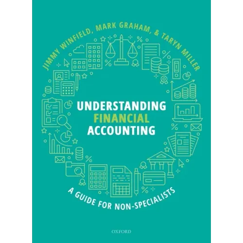Understanding Financial Accounting: A Guide for Non-Specialists