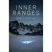 Inner Ranges: An Anthology of Mountain Thoughts and Mountain People
